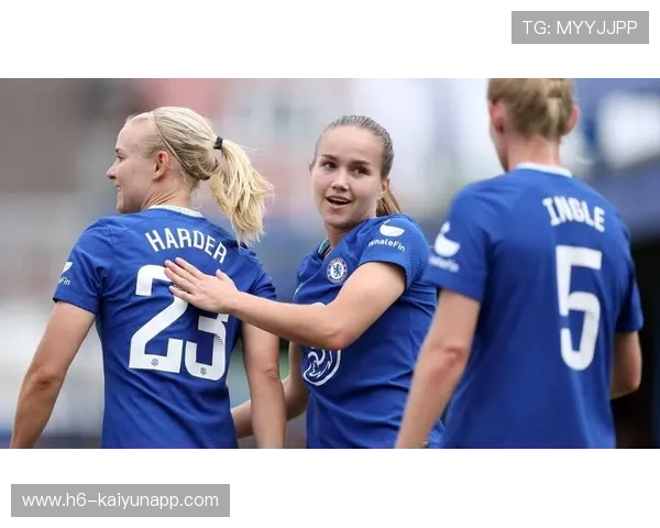 切尔西女足新星梅拉表现抢眼，切尔西女足主帅